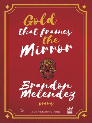 cover image of Gold That Frames the Mirror